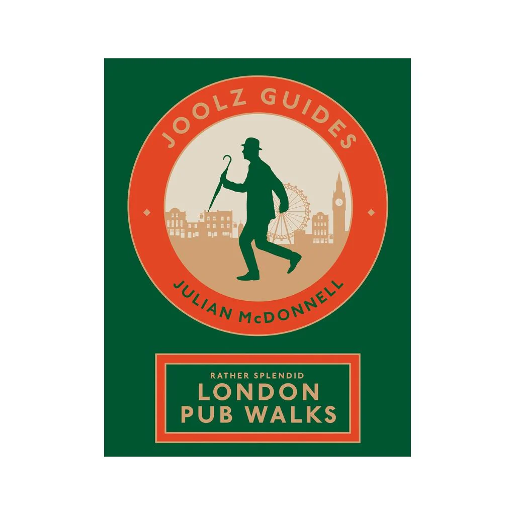 Rather Splendid London Pub Walks